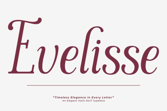 Evelisse: An Elegant Italic Serif Font for Creative Products