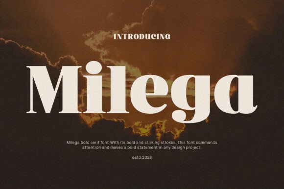 Milega: A Bold Serif Font for Modern Marketing