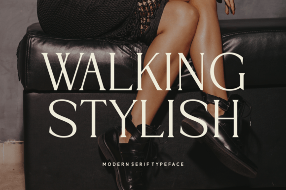 Walking Stylish: A Modern Serif Font for Editorial Design